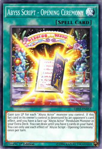 Abyss Script - Opening Ceremony - LED3-EN053 Common 1st Edition