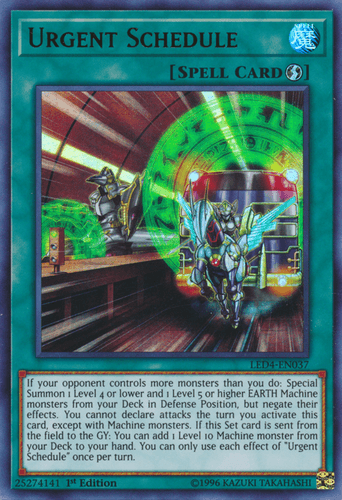 Urgent Schedule - LED4-EN037 Ultra Rare 1st Edition