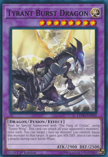 Tyrant Burst Dragon - LEDD-ENA38 Common 1st Edition