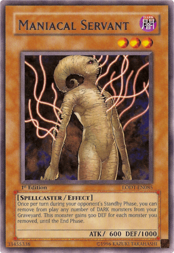 Maniacal Servant - LODT-EN085 Rare 1st Edition