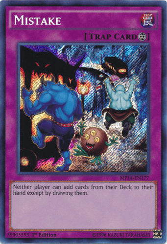 Mistake - MP14-EN177 Secret Rare 1st Edition