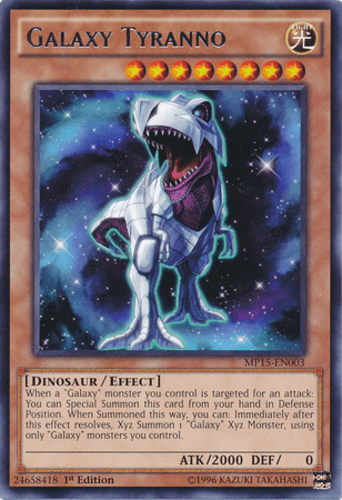 Galaxy Tyranno - MP15-EN003 Rare 1st Edition