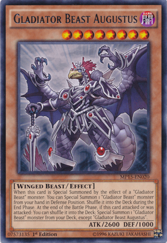 Gladiator Beast Augustus - MP15-EN020 Rare 1st Edition