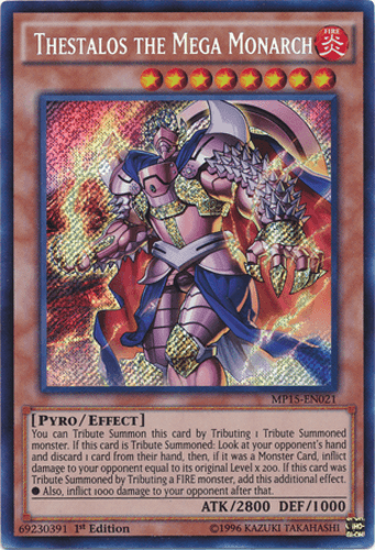 Thestalos the Mega Monarch - MP15-EN021 Secret Rare 1st Edition