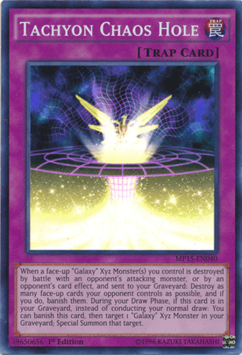 Tachyon Chaos Hole - MP15-EN040 Super Rare 1st Edition