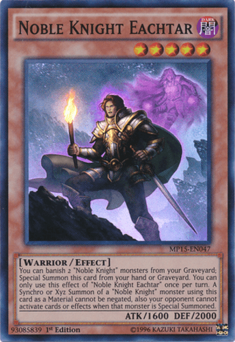 Noble Knight Eachtar - MP15-EN047 Super Rare 1st Edition