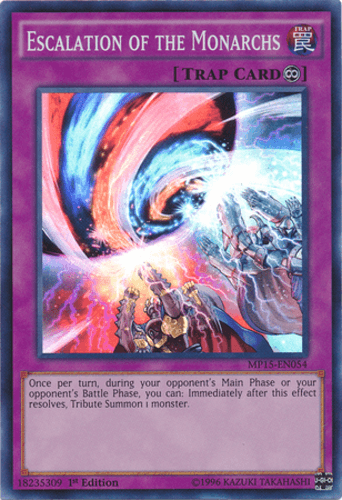 Escalation of the Monarchs - MP15-EN054 Super Rare 1st Edition