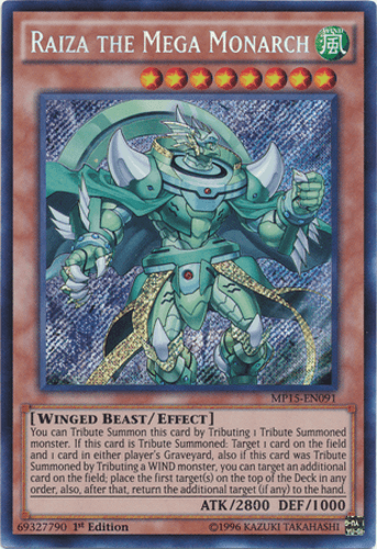 Raiza the Mega Monarch - MP15-EN091 Secret Rare 1st Edition