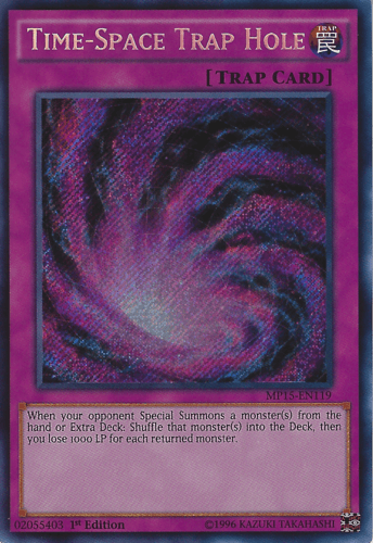 Time-Space Trap Hole - MP15-EN119 Secret Rare 1st Edition