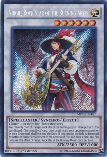 Virgil, Rock Star of the Burning Abyss - MP15-EN187 Secret Rare 1st Edition