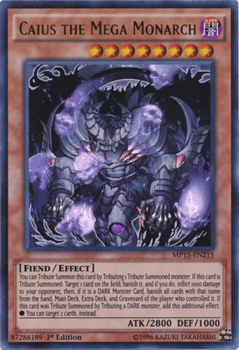 Caius the Mega Monarch - MP15-EN215 Ultra Rare 1st Edition