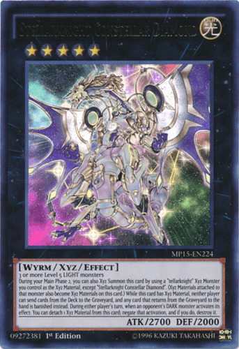 Stellarknight Constellar Diamond - MP15-EN224 Ultra Rare 1st Edition