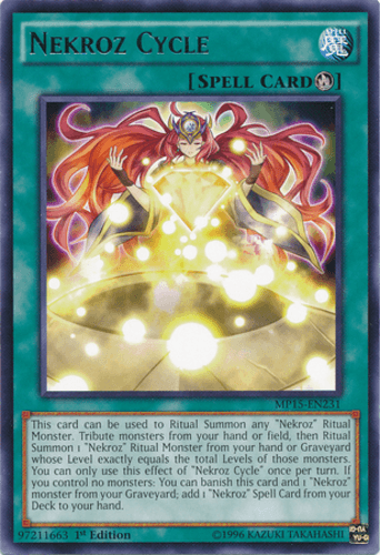 Nekroz Cycle - MP15-EN231 Rare 1st Edition