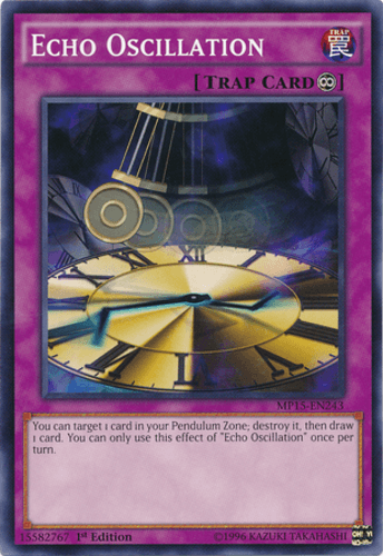 Echo Oscillation - MP15-EN243 Common 1st Edition