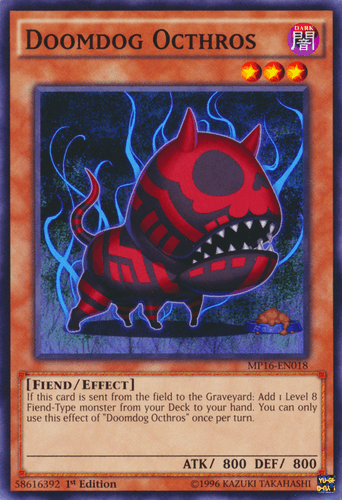 Doomdog Octhros - MP16-EN018 Common 1st Edition