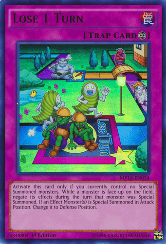 Lose 1 Turn - MP16-EN034 Ultra Rare Unlimited