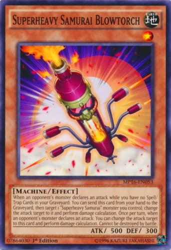 Superheavy Samurai Blowtorch - MP16-EN053 Common 1st Edition