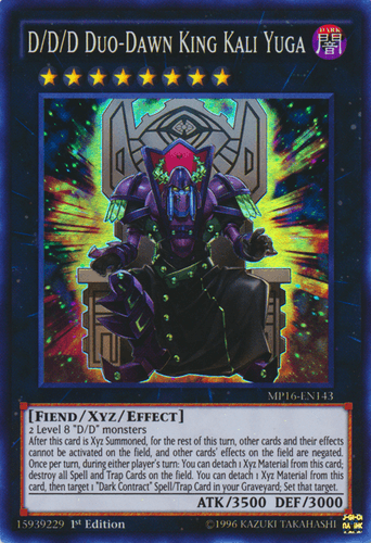 D/D/D Duo-Dawn King Kali Yuga - MP16-EN143 Super Rare 1st Edition