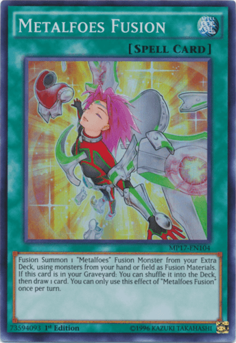 Metalfoes Fusion - MP17-EN104 Super Rare 1st Edition