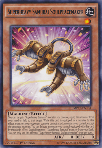 Superheavy Samurai Soulpeacemaker - MP17-EN134 Rare 1st Edition