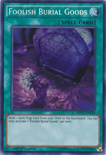 Foolish Burial Goods - MP17-EN218 Secret Rare 1st Edition