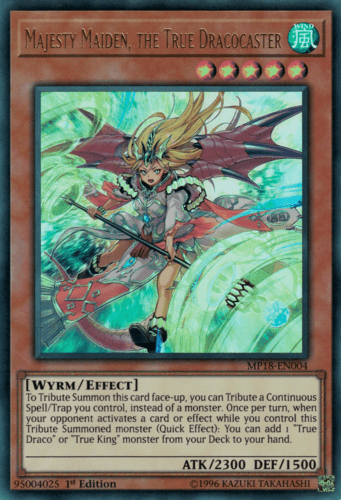 Majesty Maiden, the True Dracocaster - MP18-EN004 Ultra Rare 1st Edition