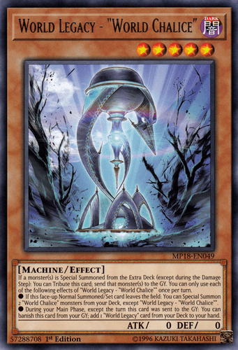 World Legacy - "World Chalice" - MP18-EN049 Rare 1st Edition