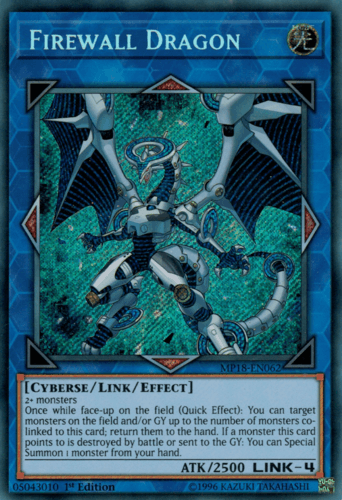 Firewall Dragon - MP18-EN062 Secret Rare 1st Edition