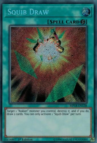 Squib Draw - MP18-EN138 Secret Rare 1st Edition