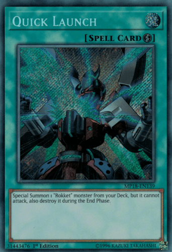 Quick Launch - MP18-EN139 Secret Rare 1st Edition
