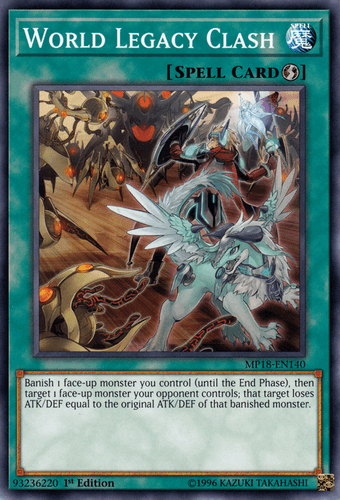 World Legacy Clash - MP18-EN140 Common 1st Edition