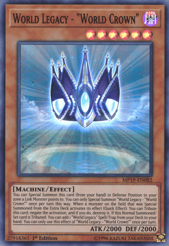 World Legacy - "World Crown" - MP19-EN082 Super Rare 1st Edition