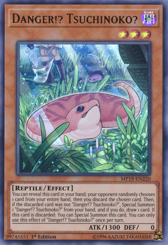 Danger!? Tsuchinoko? - MP19-EN220 Ultra Rare 1st Edition