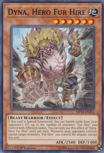 Dyna, Hero Fur Hire - MP19-EN251 Common 1st Edition