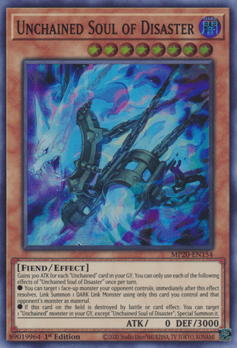 Unchained Soul of Disaster - MP20-EN154 Super Rare 1st Edition