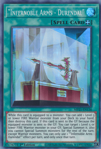 "Infernoble Arms - Durendal" - MP21-EN136 Super Rare 1st Edition