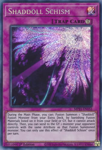 Shaddoll Schism - MP21-EN152 Prismatic Secret Rare 1st Edition
