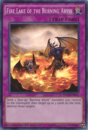 Fire Lake of the Burning Abyss - NECH-ENS12 Super Rare Limited Edition