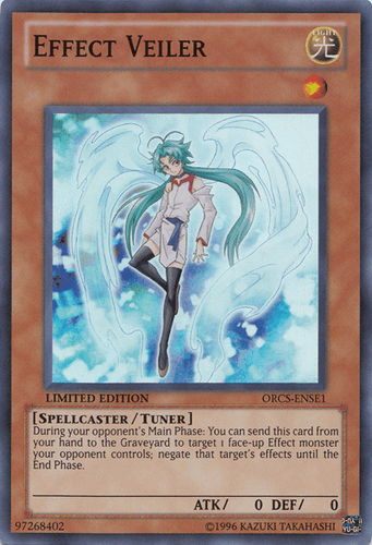 Effect Veiler - ORCS-ENSE1 Super Rare Limited Edition