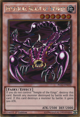 Mystical Beast of Serket - PGL2-EN032 Gold Rare Unlimited