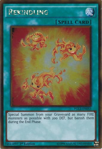 Rekindling - PGL2-EN053 Gold Rare 1st Edition