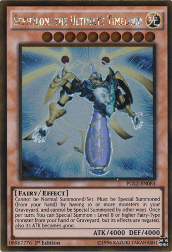 Sephylon, the Ultimate Timelord - PGL2-EN084 Gold Rare 1st Edition