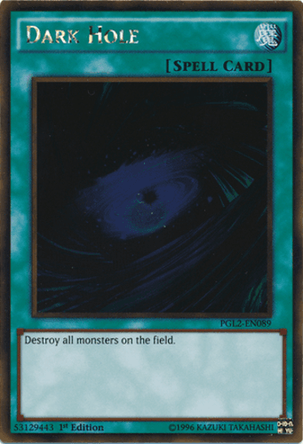 Dark Hole - PGL2-EN089 Gold Rare 1st Edition