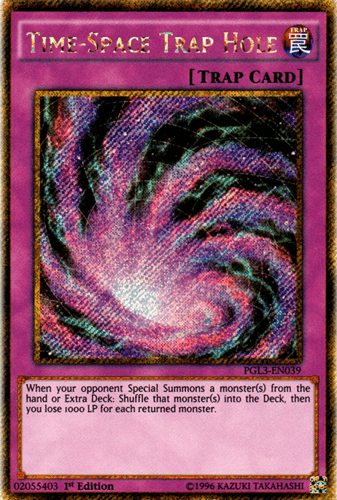 Time-Space Trap Hole - PGL3-EN039 Gold Secret Rare 1st Edition