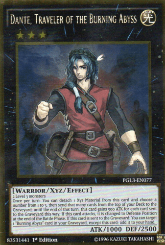 Dante, Traveler of the Burning Abyss - PGL3-EN077 Gold Rare 1st Edition