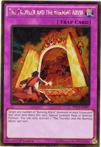 The Traveler and the Burning Abyss - PGL3-EN097 Gold Rare 1st Edition