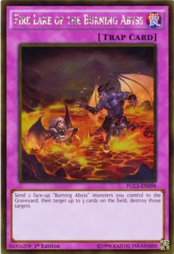 Fire Lake of the Burning Abyss - PGL3-EN098 Gold Rare 1st Edition