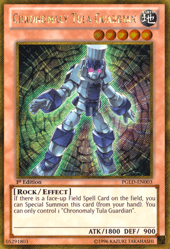 Chronomaly Tula Guardian - PGLD-EN003 Gold Secret Rare 1st Edition