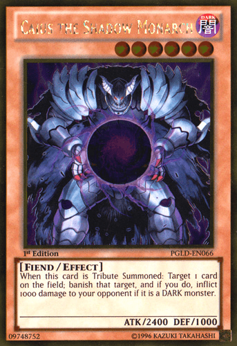 Caius the Shadow Monarch - PGLD-EN066 Gold Rare 1st Edition