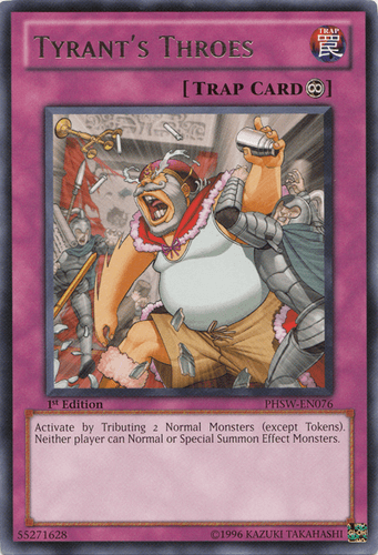 Tyrant's Throes - PHSW-EN076 Rare 1st Edition